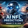 AI NFL Predictions for January 17-18 2026: Your Complete Guide to Divisional Round Betting